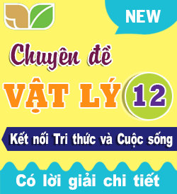 Vật lý 12 Mới (Kết nối tri thức & CS)